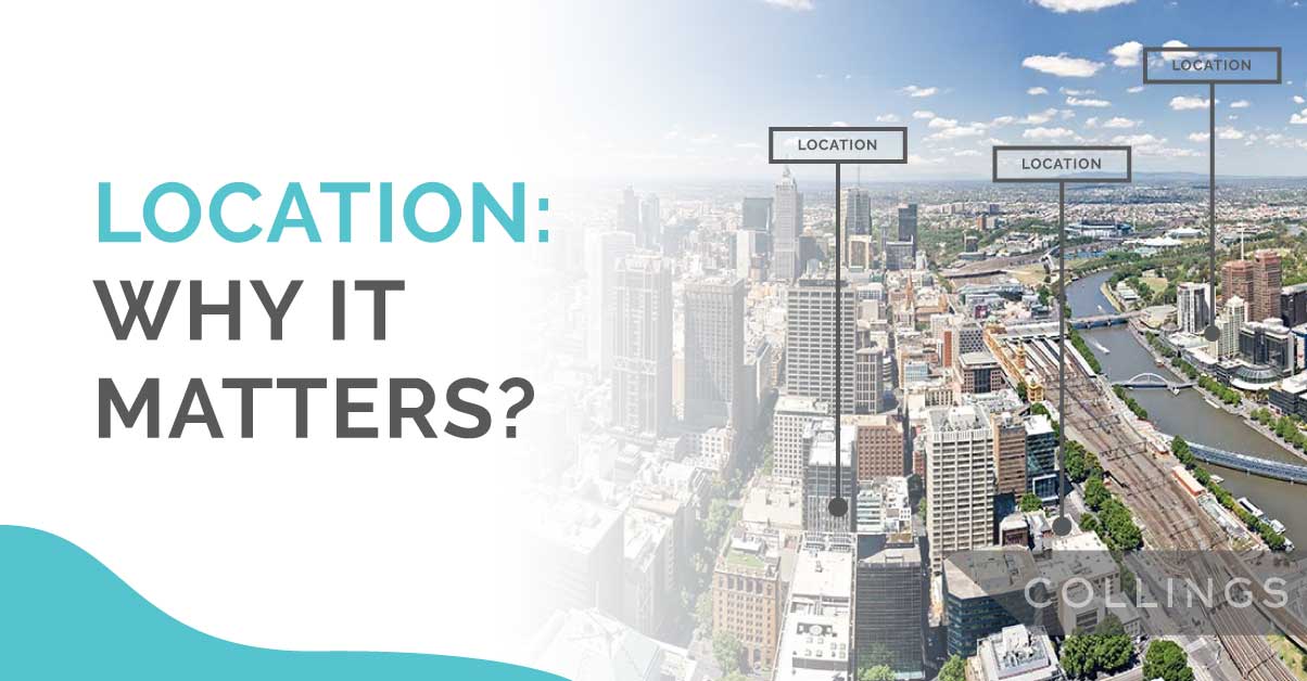 Location: Why it matters?