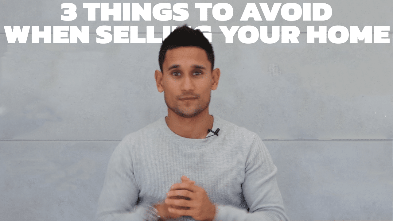 3 Things to Avoid When Selling Your Home