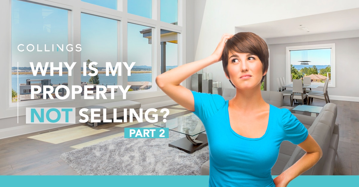 Why is my property not selling - part 2