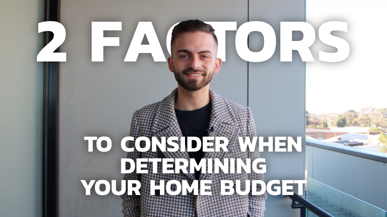 2 Factors to Consider When Determining Your Home Budget