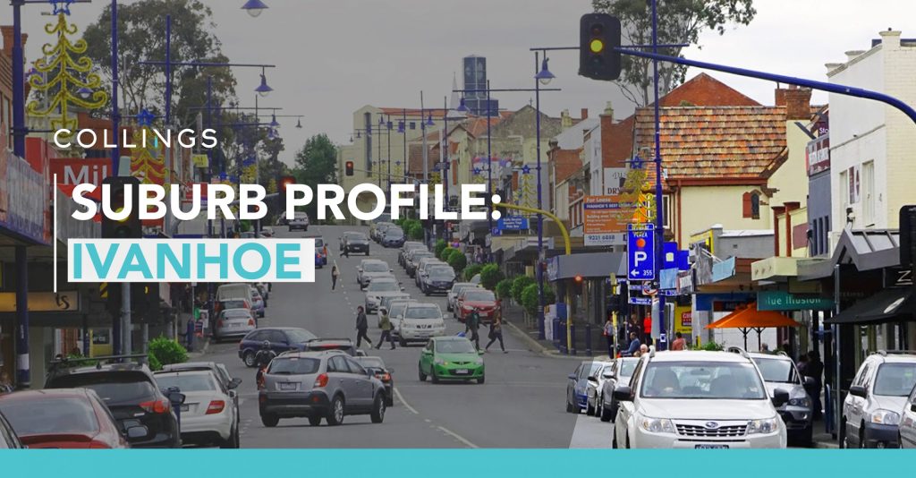 Suburb Profile: Ivanhoe
