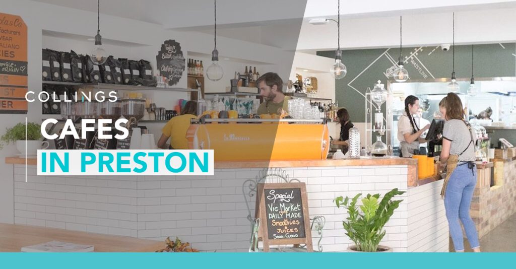 Cafes in Preston, VIC