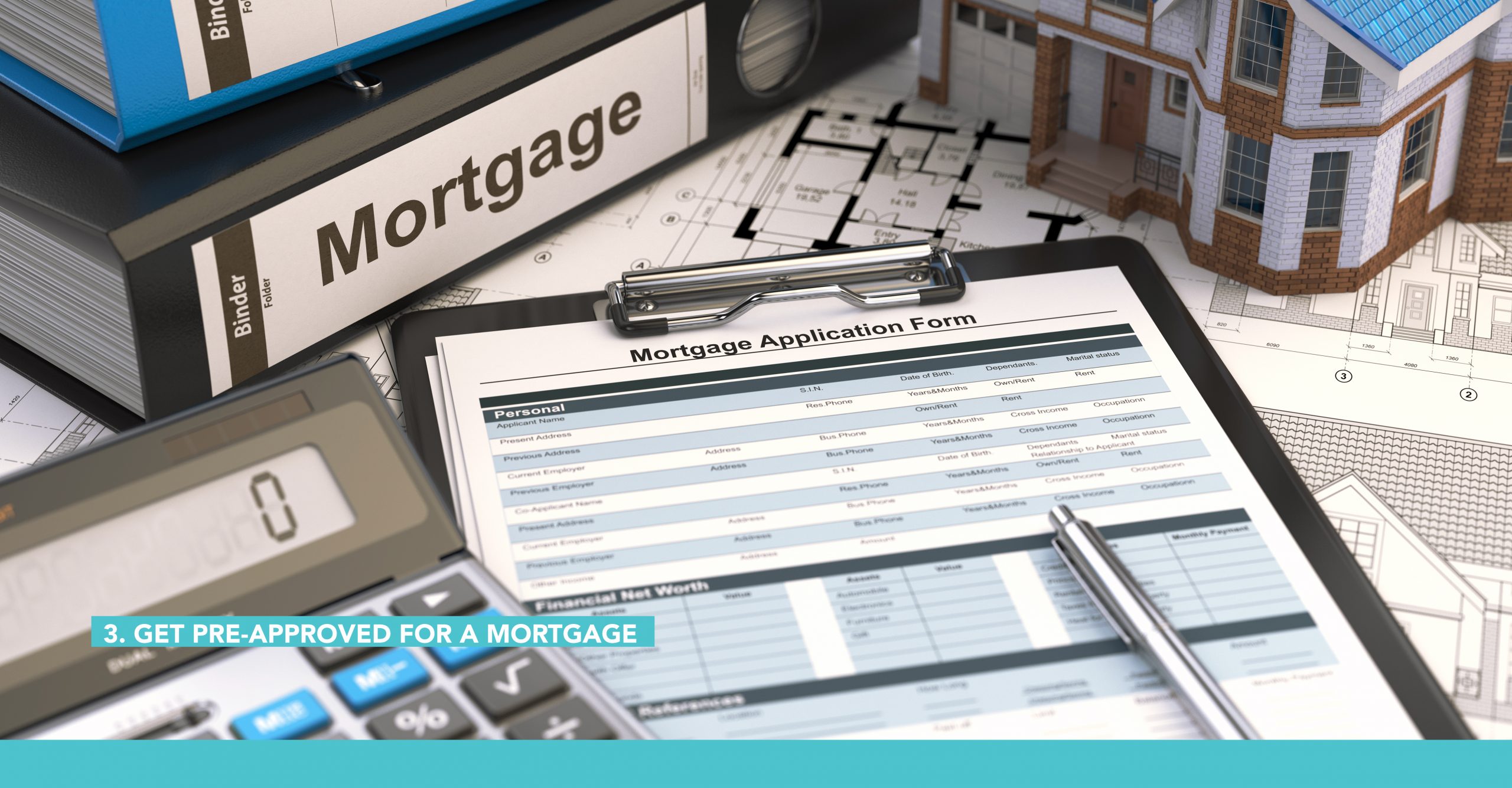 Get pre-approved for a mortgage