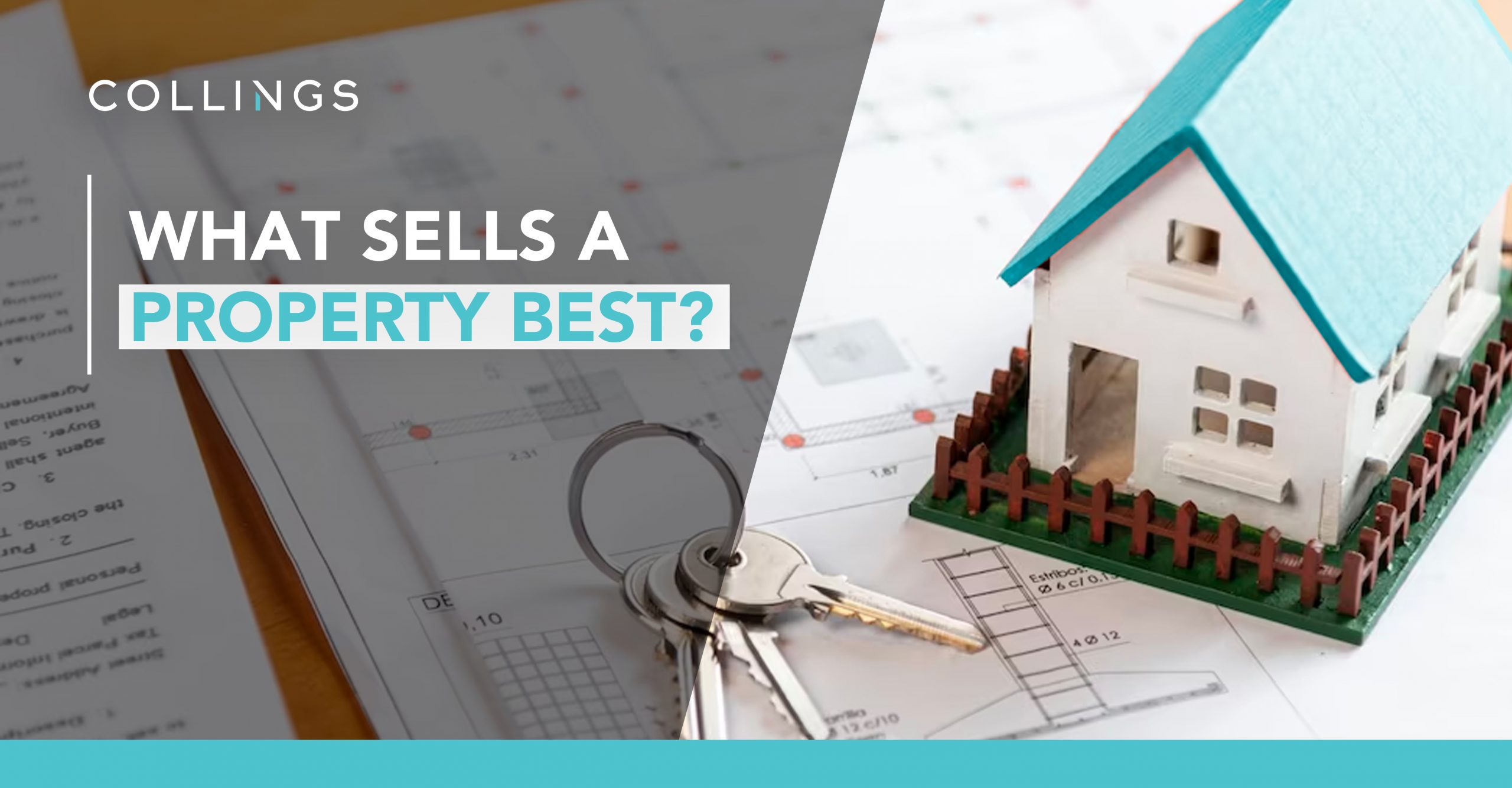 What Sells a Property Best?